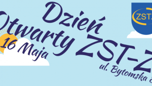 DZIEŃ OTWARTY W ZSTZ!